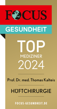 Focus Top Mediziner Siegel 2024 Hüftchirurgie Prof. Dr. Thomas Kalteis, goldfarbenes Siegel mit weißer und schwarzer Schrift